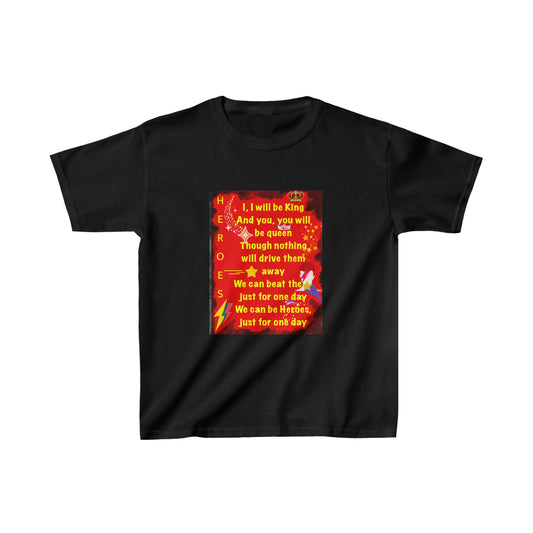 Bowie - lyric - Heroes - Kids T-shirt - Bowie Art - David Bowie - Bowie Art - Bowie lyric - Bowie T shirt - Bowie fan gift