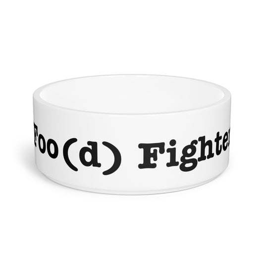 Foo fighter - pet food bowl - Pet Bowl - Dog Bowl - Cat Bowl - mommy loves me - fur baby - foo fighter gift - foo fighter fan - food fight